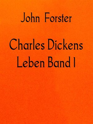 cover image of Charles Dickens Leben Band 1